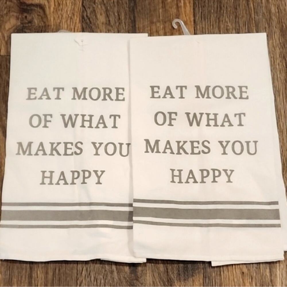 Hobby Lobby 'Eat More Of What Makes You Happy' Kitchen Towels